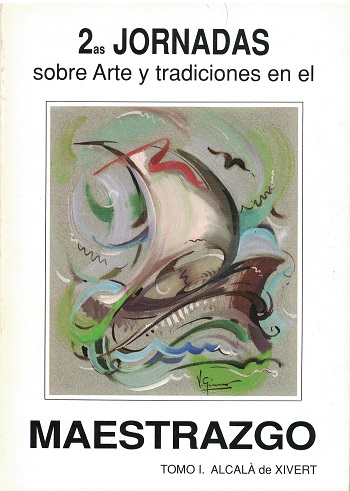 Book Cover: J002 2ª Jornadas sobre Arte y Tradiciones en el Maestrazgo Tomo 1