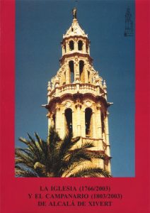 Book Cover: M009 La Iglesia (1766/2003) y el Campanario (1803/2003)  de Alcalá de Xivert