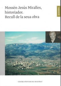 Book Cover: C010 Mossèn Jesús Miralles, historiador. Recull de la seua obra