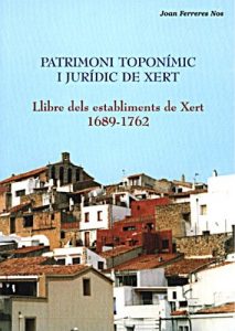 Book Cover: E003 Patrimoni toponímic i juridic de Xert