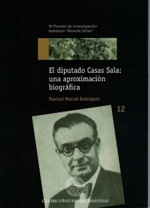 Book Cover: H012 El diputado Casas Sala: una aproximación biográfica