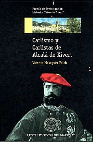 Book Cover: H001 Carlismo y Carlistas de Alcalá de Xivert