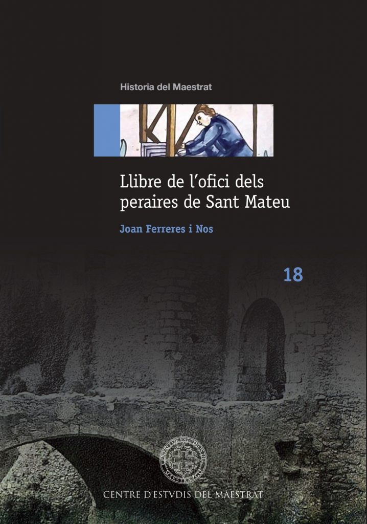 Book Cover: H18 El Llibre de l'ofici dels peraires de Sant Mateu